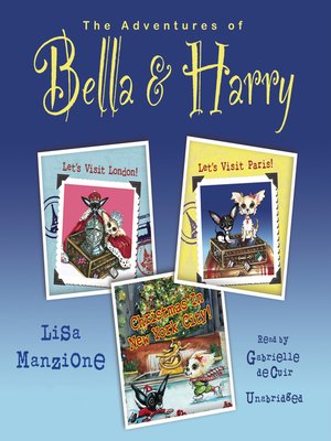 cover image of The Adventures of Bella &amp; Harry, Volume 1